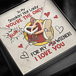 To My Smokin' Hot Lady You're The Only Buns For My Wiener I Love You Interlocking Hearts Pendant Necklace