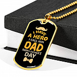 I Have a Hero I Call Him Dad Happy Father's Day Dog Tag Pendant Necklace