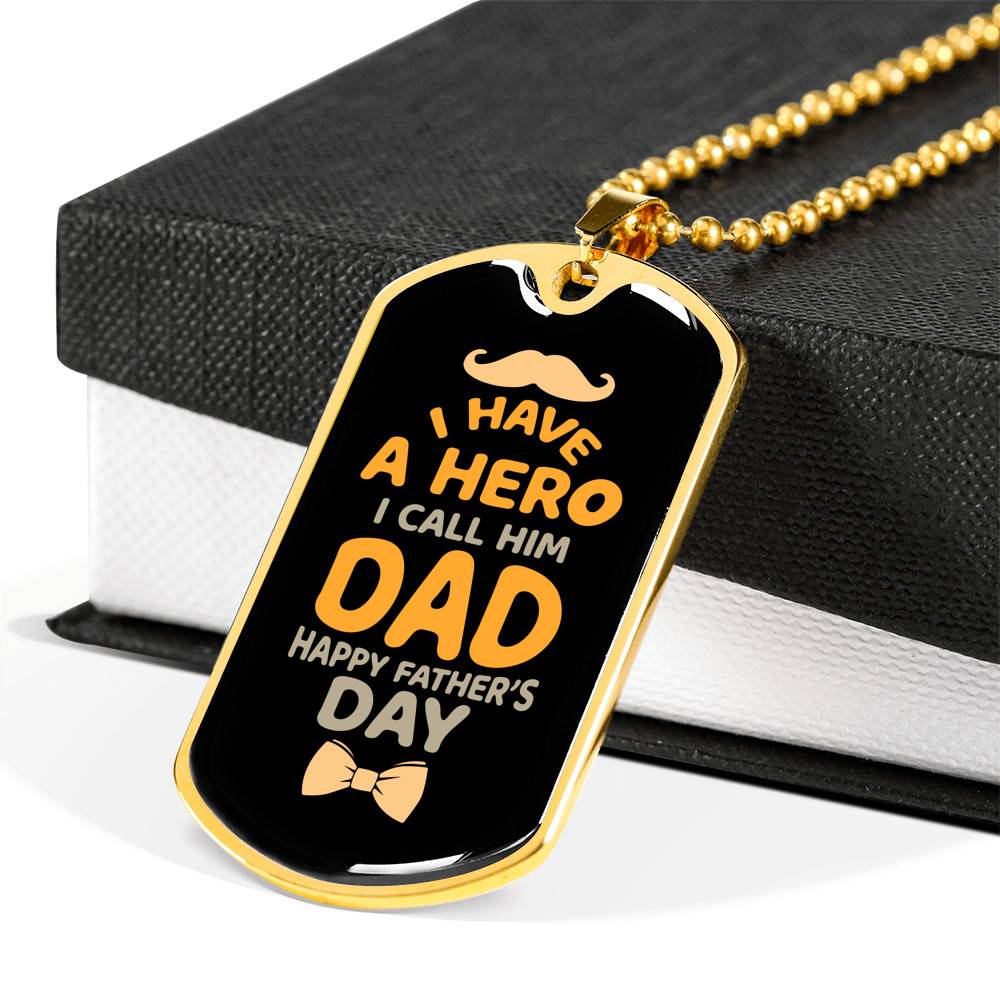 I Have a Hero I Call Him Dad Happy Father's Day Dog Tag Pendant Necklace