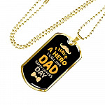I Have a Hero I Call Him Dad Happy Father's Day Dog Tag Pendant Necklace