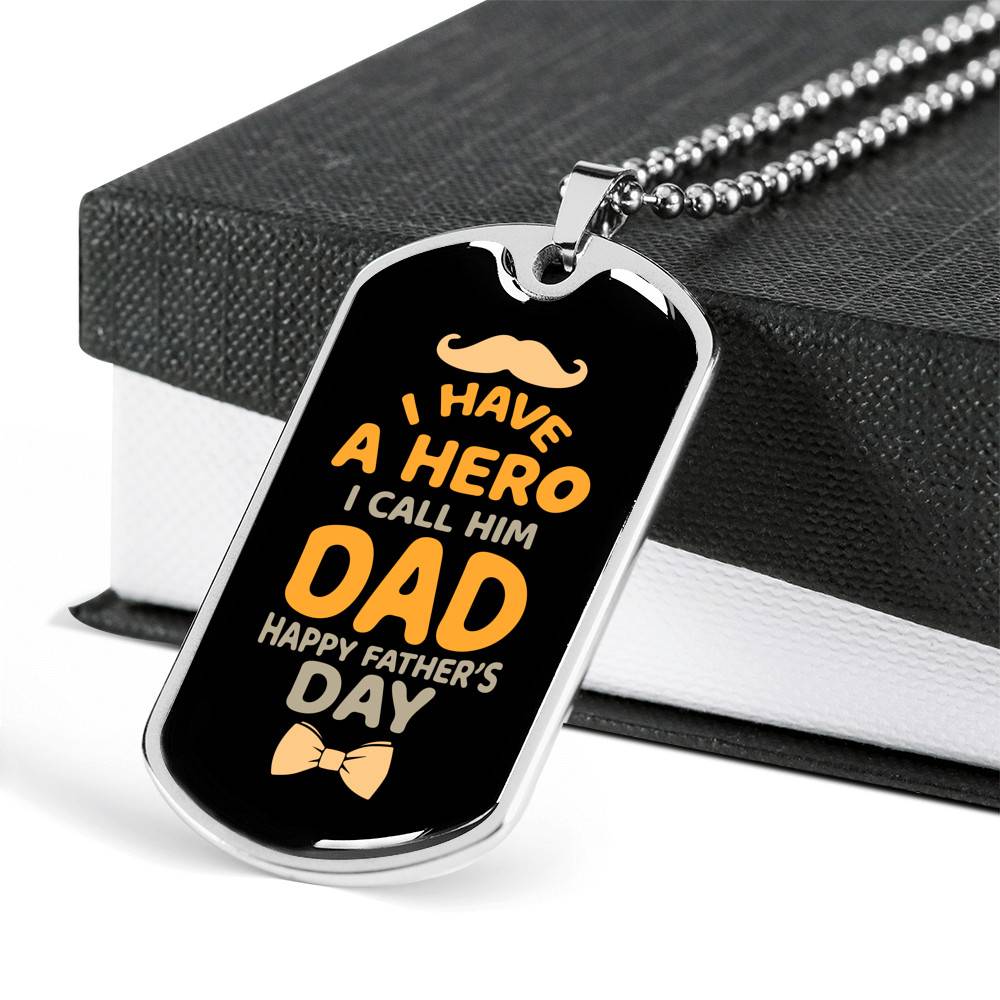 I Have a Hero I Call Him Dad Happy Father's Day Dog Tag Pendant Necklace