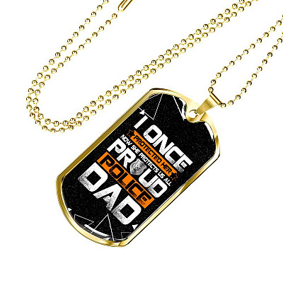 I Once Protected Her Now She Protects Us All Proud Police Dad Dog Tag Pendant Necklace