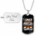 I Once Protected Her Now She Protects Us All Proud Police Dad Dog Tag Pendant Necklace