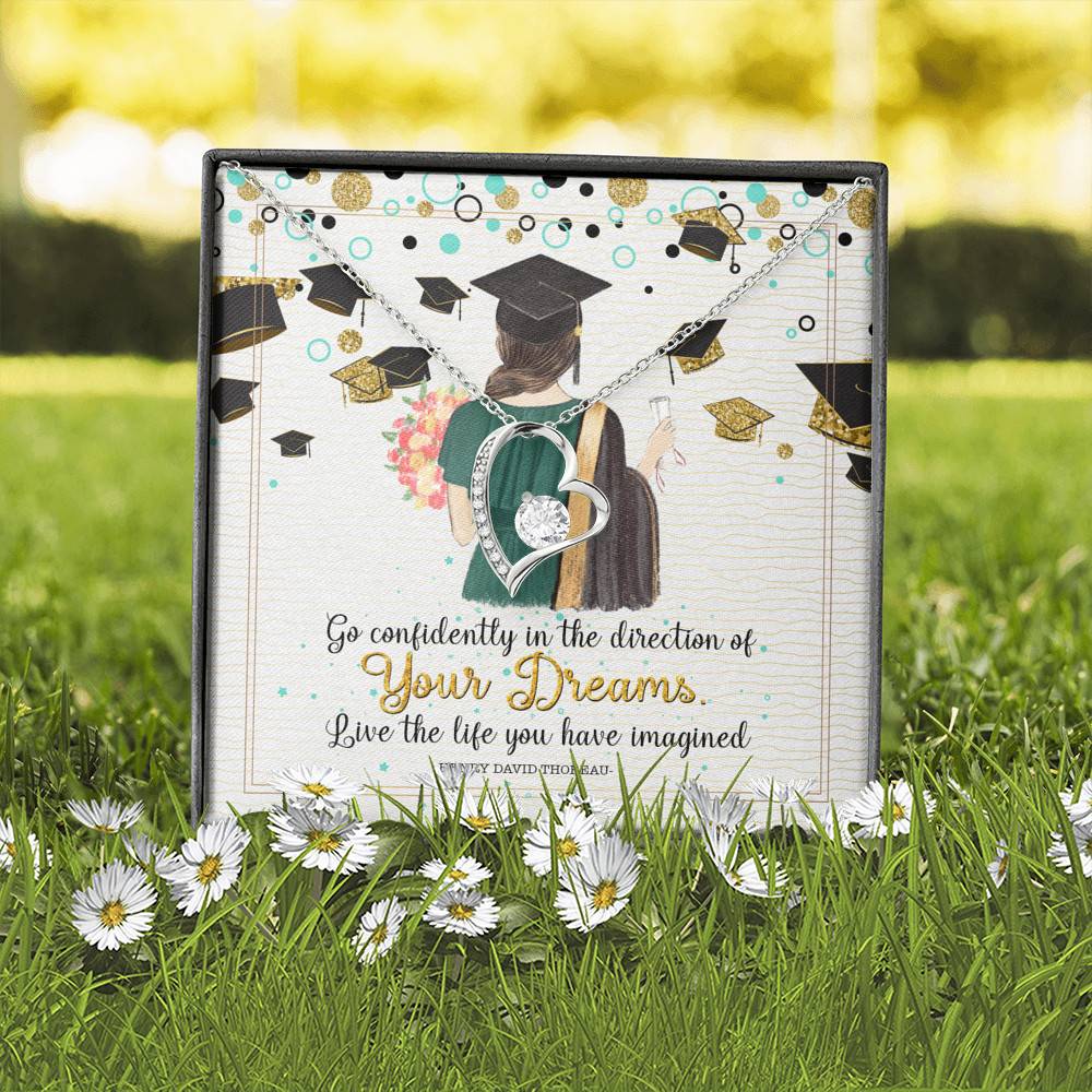 Graduation Gift Go Confidently in the Direction of Your Dreams Forever Love Pendant Necklace
