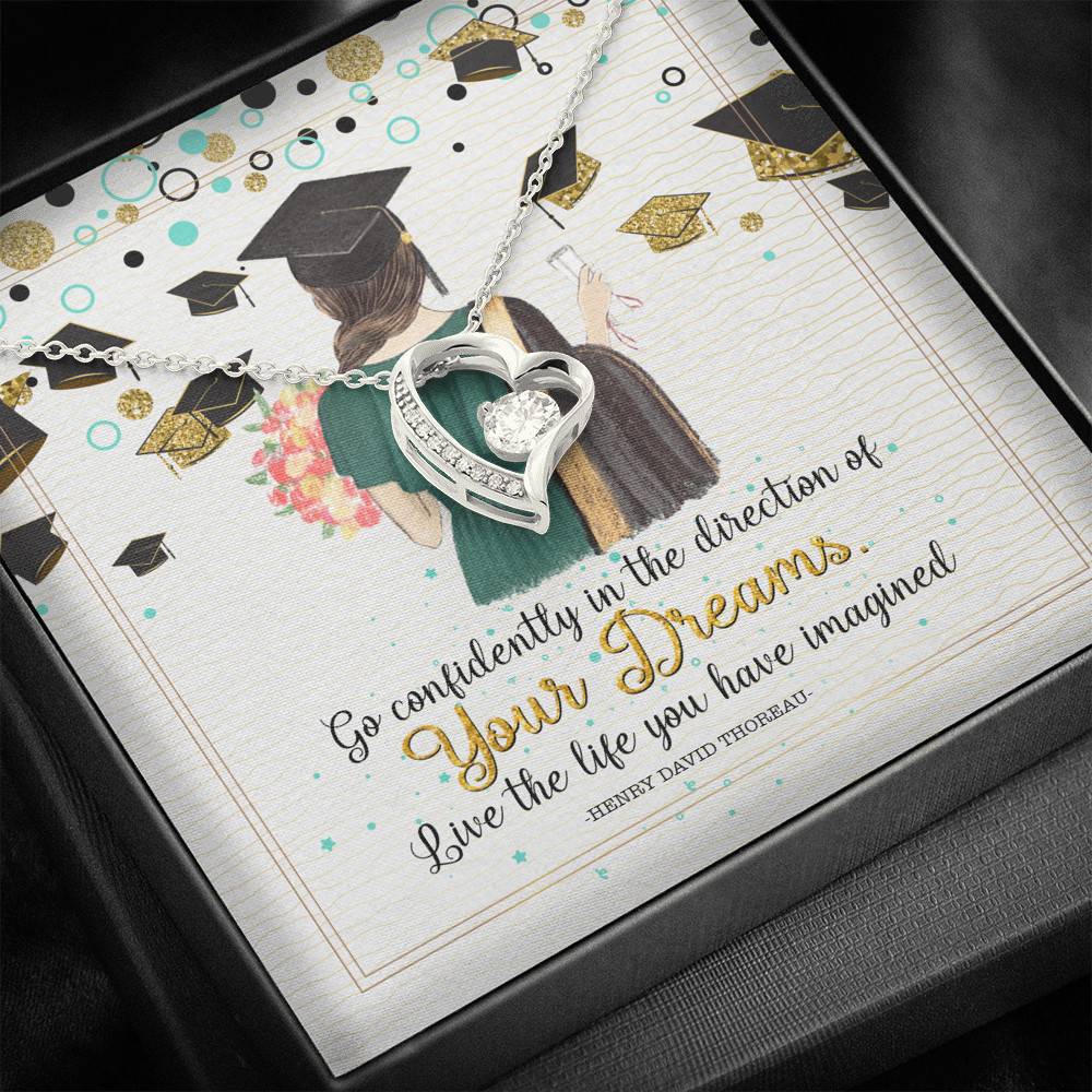 Graduation Gift Go Confidently in the Direction of Your Dreams Forever Love Pendant Necklace