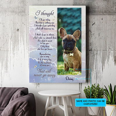 Alternative view of Personalized Photo I Thought Of You Today But That Is Nothing New Dog Memorial Framed Canvas Prints - Unframed Poster