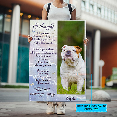 Personalized Photo I Thought Of You Today But That Is Nothing New Dog Memorial Framed Canvas Prints - Unframed Poster