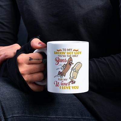 To My Smokin Hot Lady You're the Only Buns for My Wiener Coffee Mug - Beer Stein - Water Bottle - Color Changing Mug