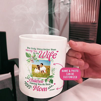 Alternative view of Personalized Photo the Only Thing Better than Having You Ceramic Coffee Mug-Water Bottle-Color Changing Mug