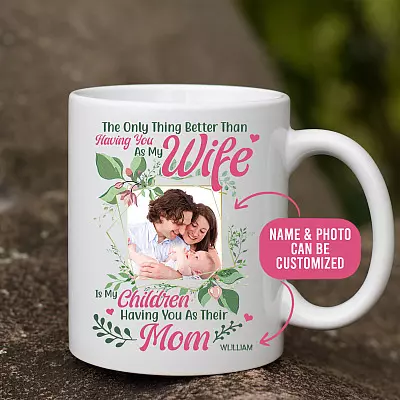 Personalized Photo the Only Thing Better than Having You Ceramic Coffee Mug-Water Bottle-Color Changing Mug