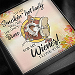 Naughty to My Smokin Hot Lady You're the Only Buns for My Wiener Forever Love Pendant Necklace