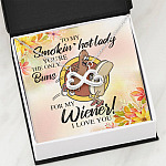 Naughty to My Smokin Hot Lady You're the Only Buns for My Wiener Infinity Heart Pendant Necklace