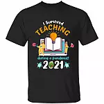 I Survived Teaching During, Black, Unisex T-Shirt