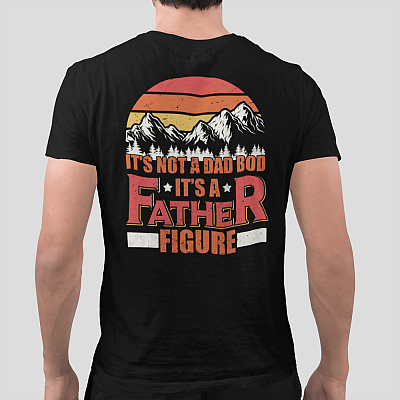 Alternative view of It's Not A Dad Bod It's A Father Figure Mountain Vintage Retro Print On Back T-Shirt Only - Plain Front Shirt