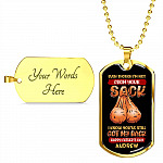 Personalized Even Though I'm Not from Your Sack I Know You've Still Got My Back Dad Balls Dog Tag Pendant Necklace