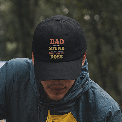 Alternative view of Dad Can't Fix Stupid but He Can Fix What Stupid Does Funny Twill Cap - High-Profile Snapback Hat - Trucker Hat