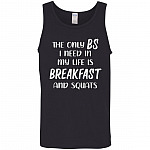The Only BS I Need Tank, Black, Unisex Tank Top