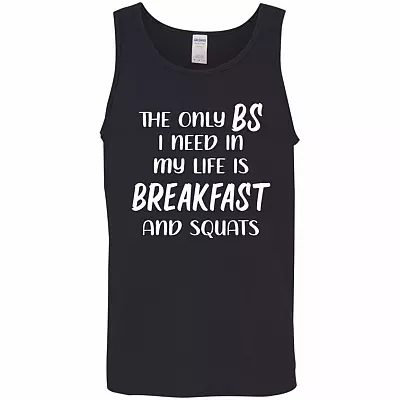 The Only BS I Need Tank, Black, Unisex Tank Top