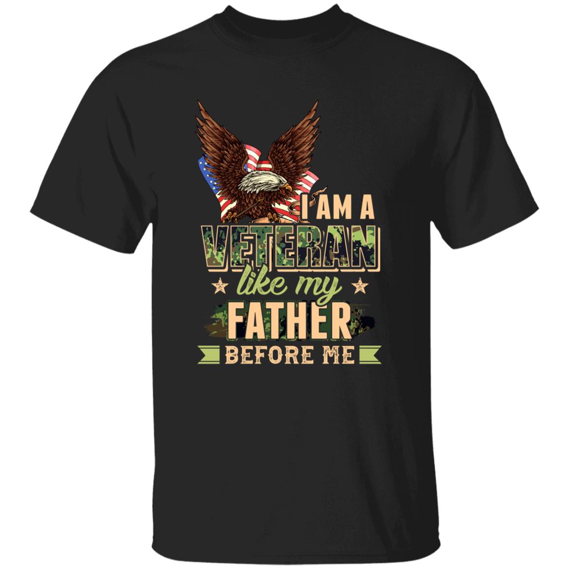 I Am A Veteran Like My Father, Black, Unisex T-Shirt
