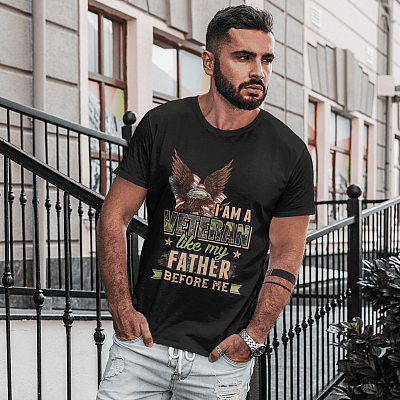 Alternative view of I Am A Veteran Like My Father Before Me Shirt - Veteran T-shirt