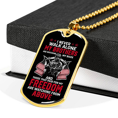 I Never Walk Alone My Brothers Are Watching My Back Veteran Dog Tag Pendant Necklace