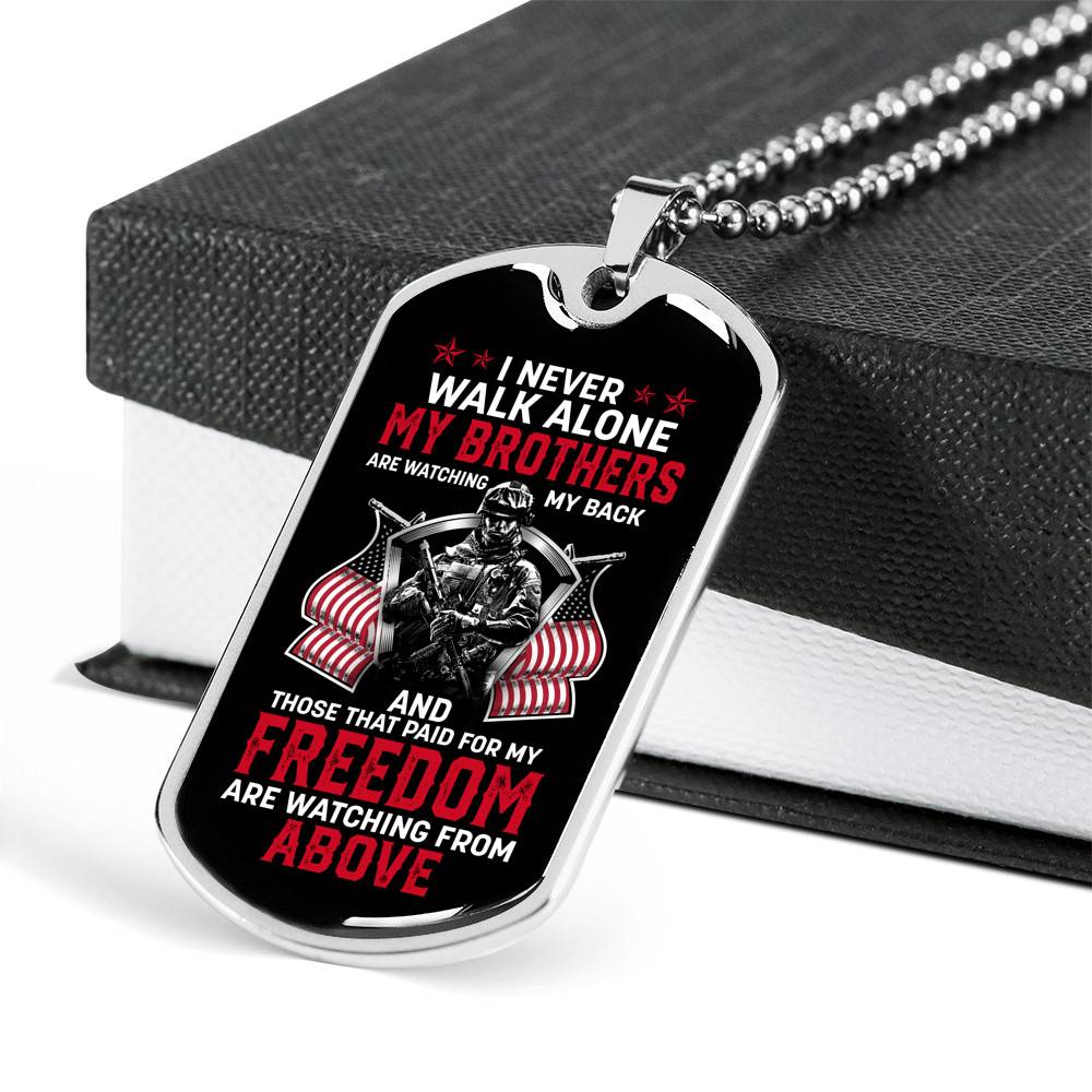 I Never Walk Alone My Brothers Are Watching My Back Veteran Dog Tag Pendant Necklace