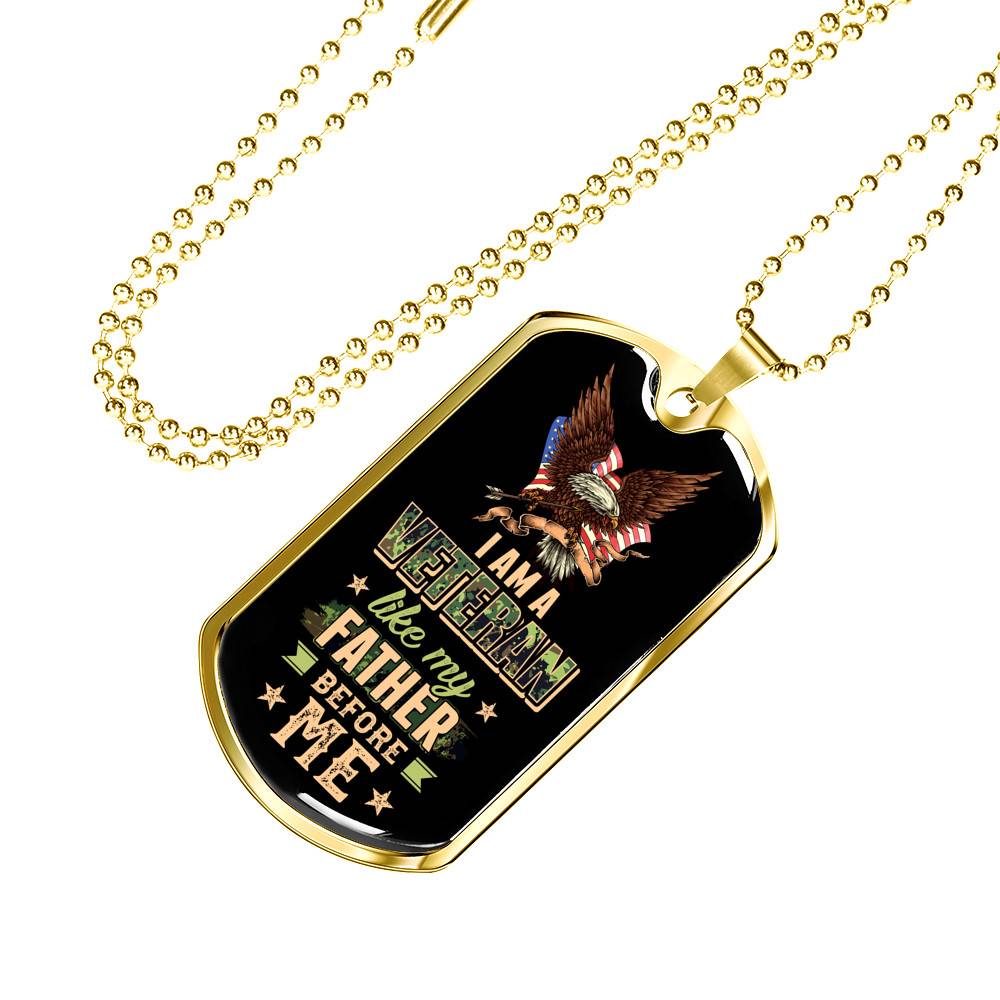 I Am A Veteran Like My Father Before Me Veteran Dog Tag Pendant Necklace