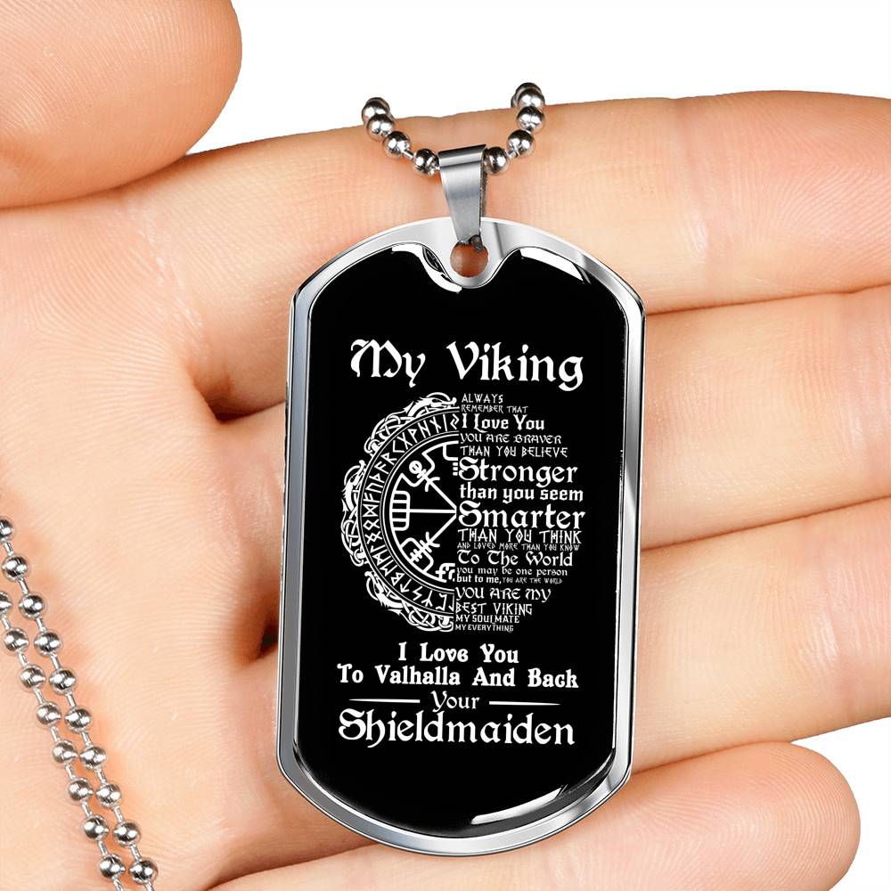 Shieldmaiden To My Viking Aways Remember That I Love You To Valhalla And Back Dog Tag Pendant Necklace