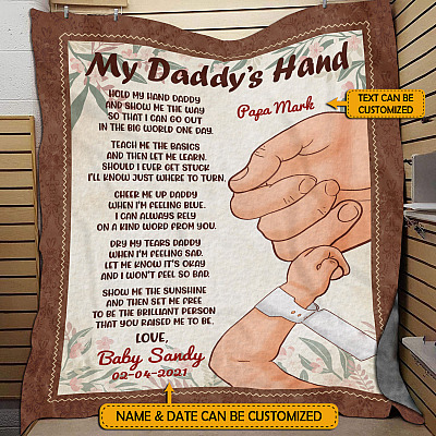 Personalized My Daddy's Hand Hold My Hand Daddy Fleece Blanket - Premium Sherpa Blanket - First Father's Day Gift
