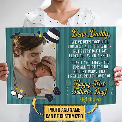 Custom Photo Happy First Father's Day We've Been Together for Just a Little While Framed Canvas