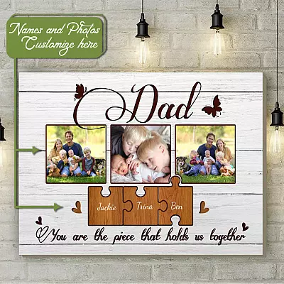 Personalized Custom Photo Dad You Are The Piece That Holds Us Together Puzzle Framed Canvas - Unframed Poster