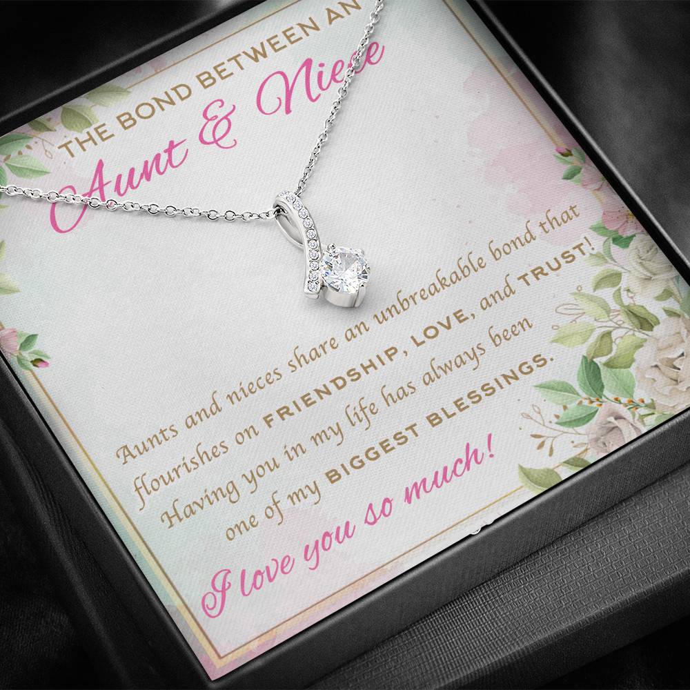 The Bond Between An Aunt And Niece I Love You So Much Alluring Beauty Necklace - Aunt And Niece Gifts