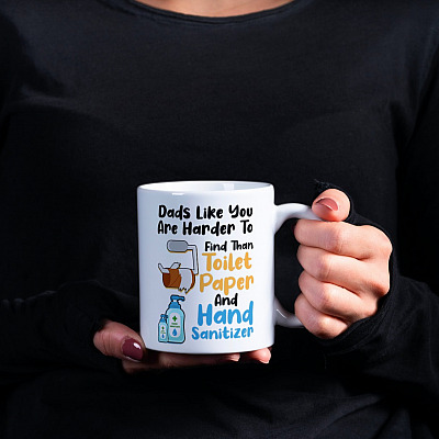 Dads Like You Are Harder to Find Than Toilet Paper and Saniti-Zer Mug - Beer Stein - Water Bottle - Color Changing Mug
