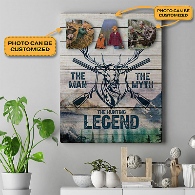 Personalized Photo To My Hunter Dad The Man The Myth The Hunting Legend Father's Day Customized Canvas Poster