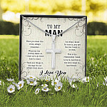 To My Man When You Wear This Cross Always Remember Whenever The Journey Takes Us Artisan Crafted Cross Necklace