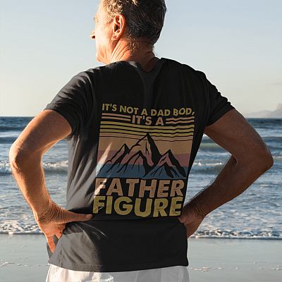 Alternative view of It's Not a Dad Bod It's a Father Figure Funny T-Shirt - Funny Dad Shirt