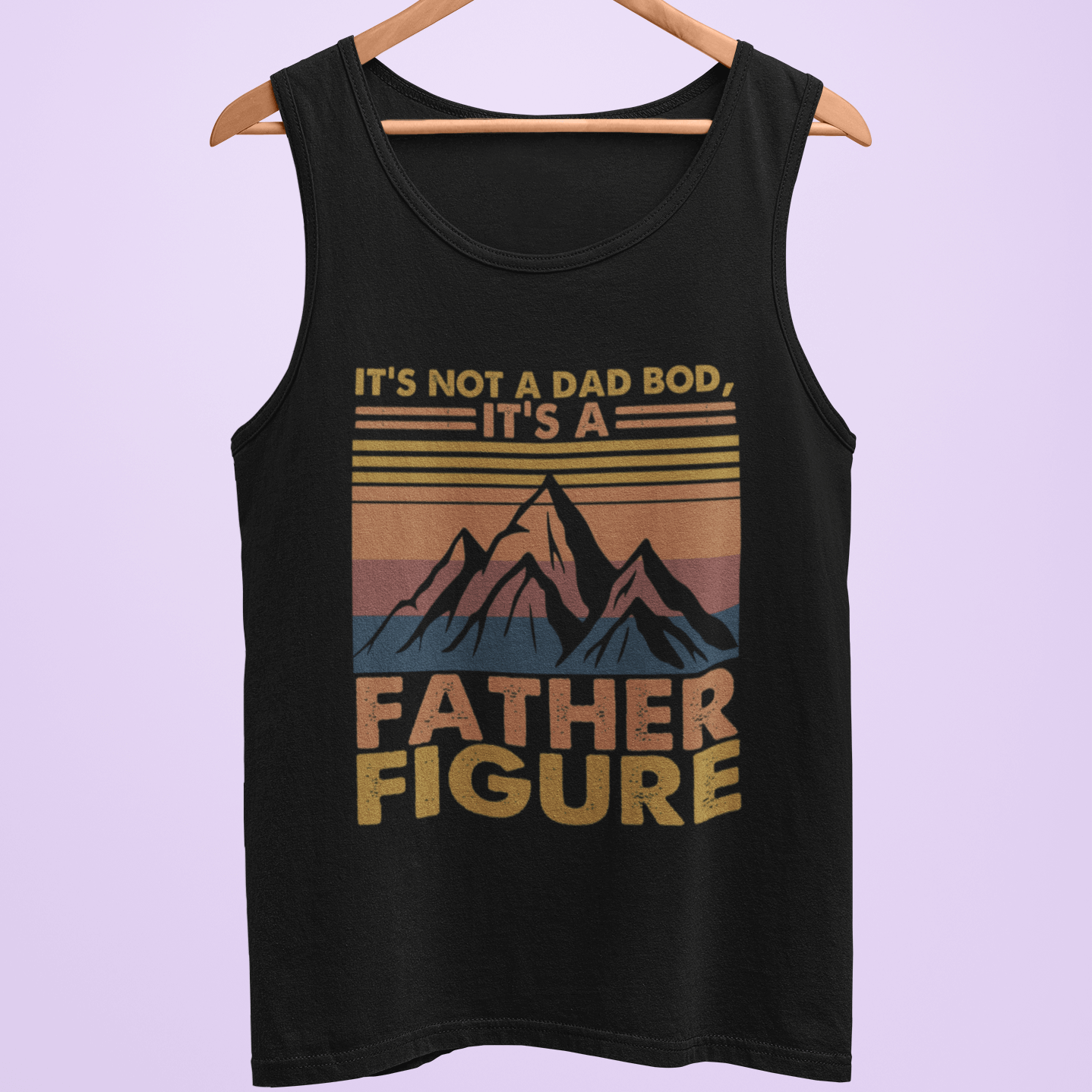 Funny Dad Tank Top It's Not a Dad Bod It's a Father Figure Funny Tank