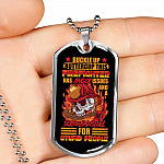 Buckle Up Buttercup This Firefighter Has Anger Issues And A Serious Dislike For Stupid People Dog Tag Pendant Necklace