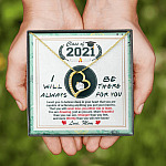 Class Of 2021 Friends I Will Always Be There For You You Are Amazing Just As You Are Forever Love Necklace