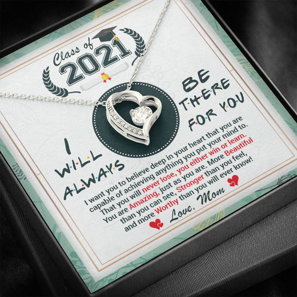 Class Of 2021 Friends I Will Always Be There For You You Are Amazing Just As You Are Forever Love Necklace
