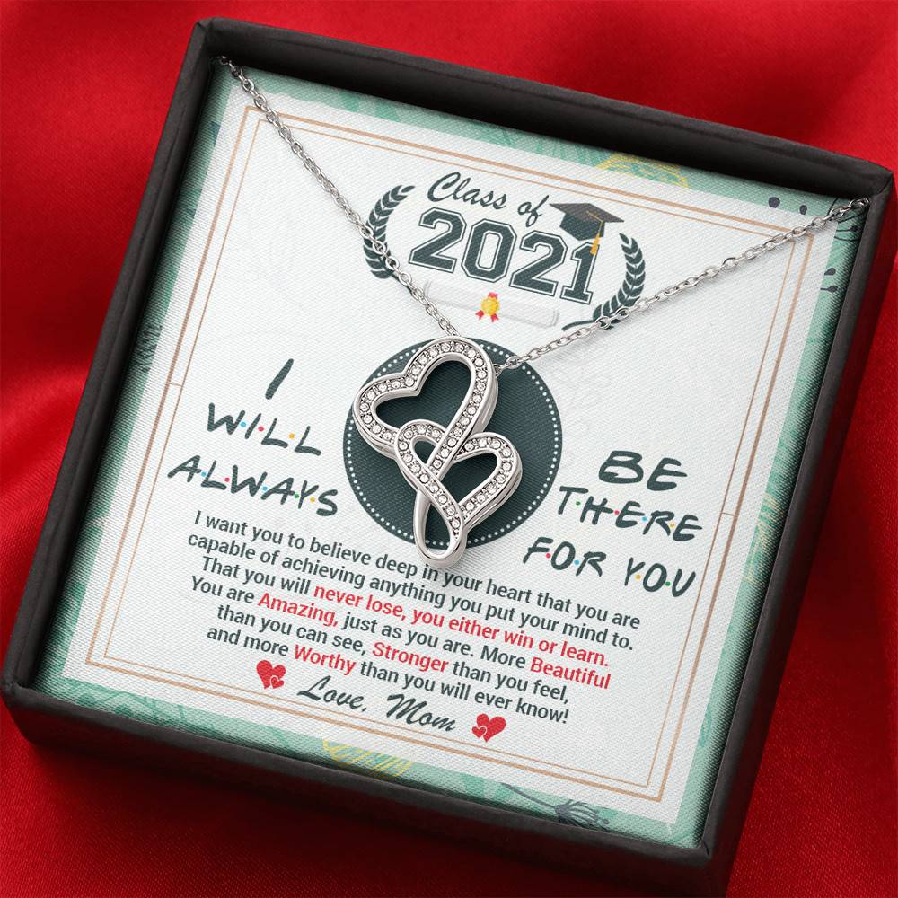 Class Of 2021 Friends I Will Always Be There For You You Are Amazing Just As You Are Double Hearts Necklace