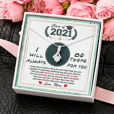 Class Of 2021 Friends I Will Always Be There For You You Are Amazing Just As You Are Alluring Beauty Necklace