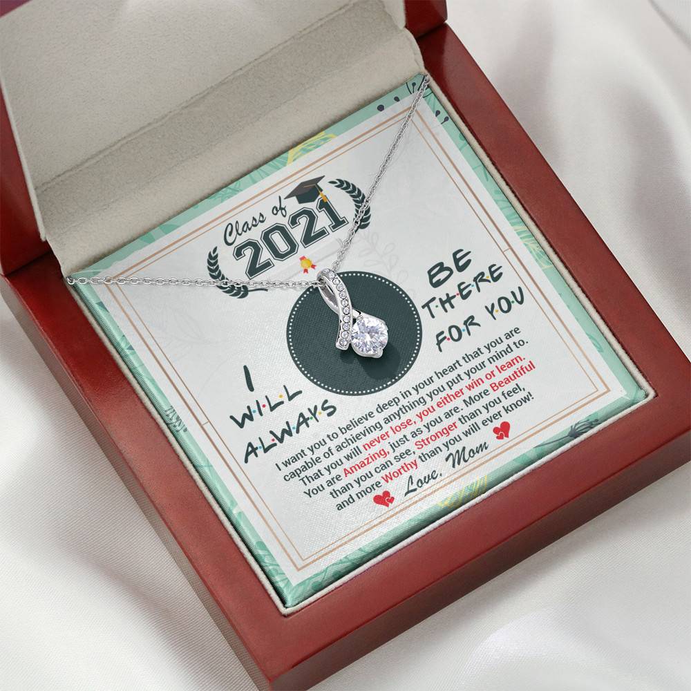 Class Of 2021 Friends I Will Always Be There For You You Are Amazing Just As You Are Alluring Beauty Necklace