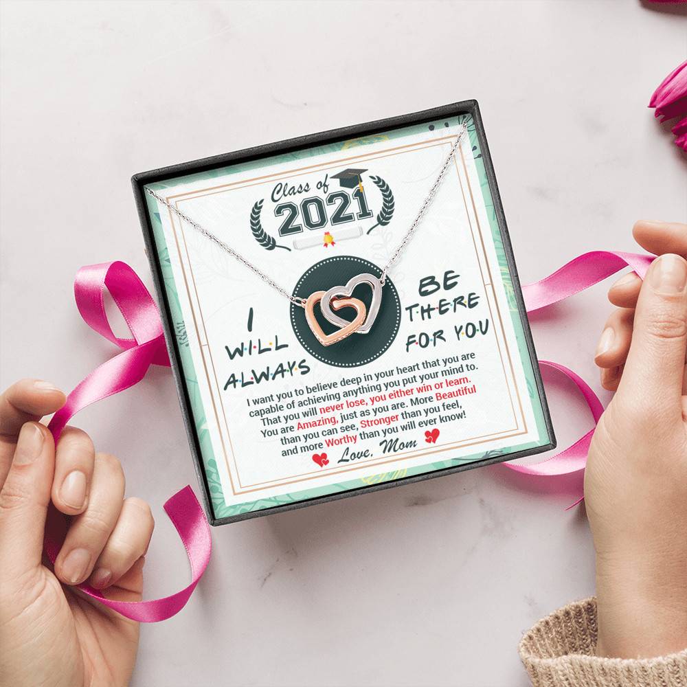 Class Of 2021 Friends I Will Always Be There For You You Are Amazing Just As You Are Joined Interlocking Hearts Necklace