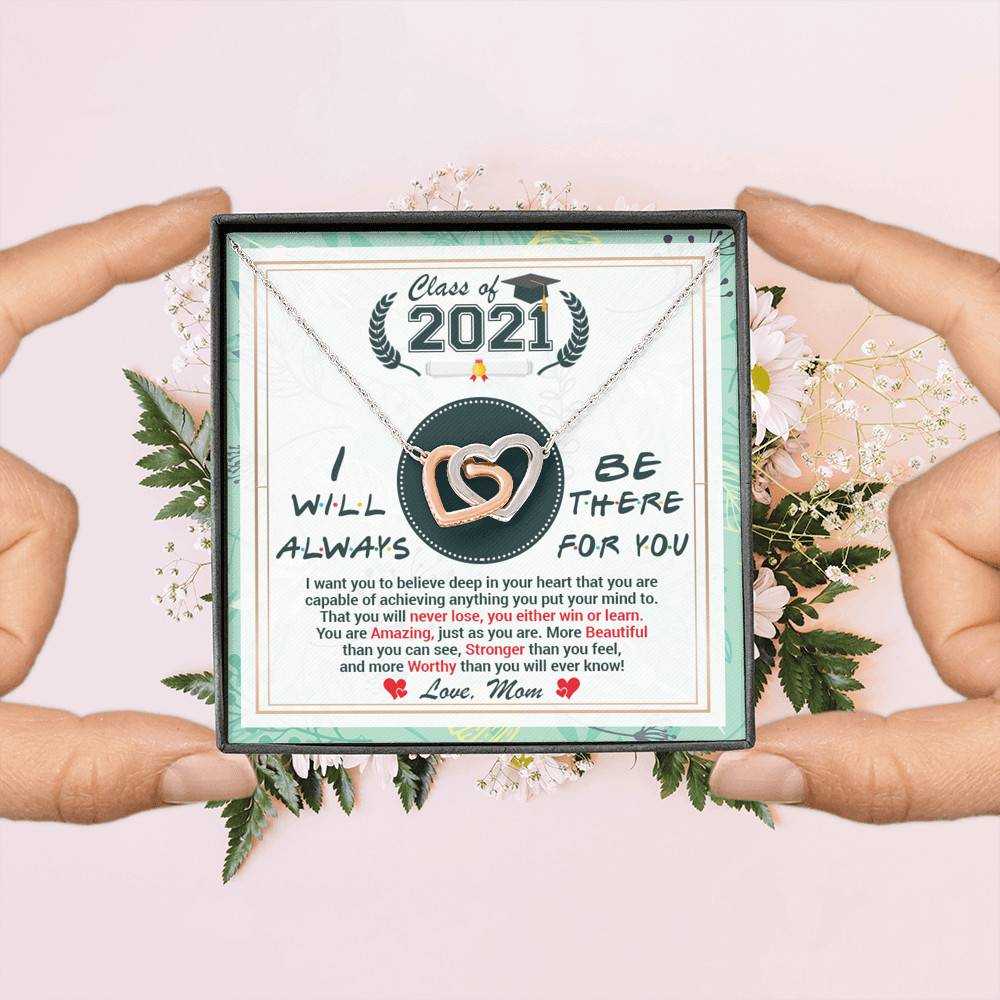 Class Of 2021 Friends I Will Always Be There For You You Are Amazing Just As You Are Joined Interlocking Hearts Necklace