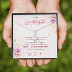 To My Granddaughter I Squeezed This Necklace Really Tight From Grandma Alluring Beauty Necklace