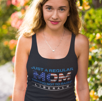 Alternative view of Just A Regular Mom Trying Not To Raise Liberals Republican Cotton Tank Top Tee - Racerback Tank