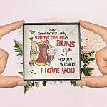 To My Smokin’ Hot Lady You’re the Only Buns for My Wiener I Love You Love Knot Pendant Necklace