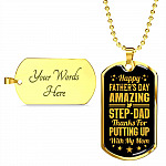 Happy Father's Day Amazing Step-Dad Thanks for Putting up With My Mom Dog Tag Pendant Necklace - Gifts for Dad