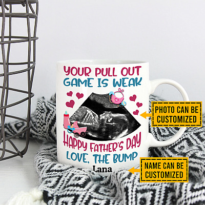 Alternative view of Personalized Photo Your Pull Out Game Is Weak Happy Father's Day Ceramic Coffee Mug - Beer Stein - Travel Mug